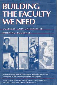 Building the Faculty We Need: Colleges and Universities Working Together