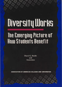 Diversity Works: The Emerging Picture of How Students Benefit 
