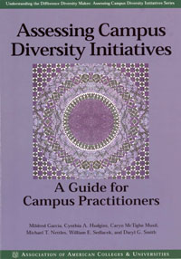 Assessing Campus Diversity Initiatives: A Guide for Campus Practitioners