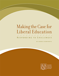Making the Case for Liberal Education: Responding to Challenges  