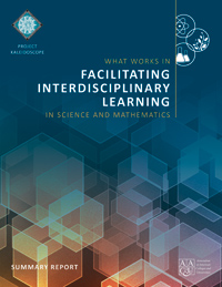 What Works in Facilitating Interdisciplinary Learning in Science and Mathematics