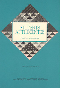 Students at the Center: Feminist Assessment  