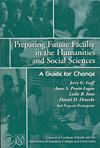 Preparing Future Faculty in the Humanities and Social Sciences: A Guide for Change 